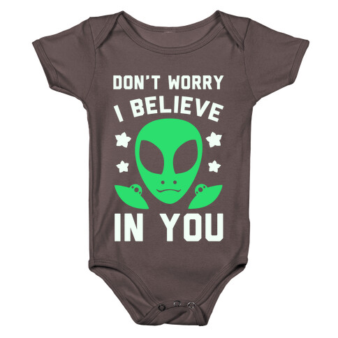 Don't Worry I Believe In You! Baby One-Piece