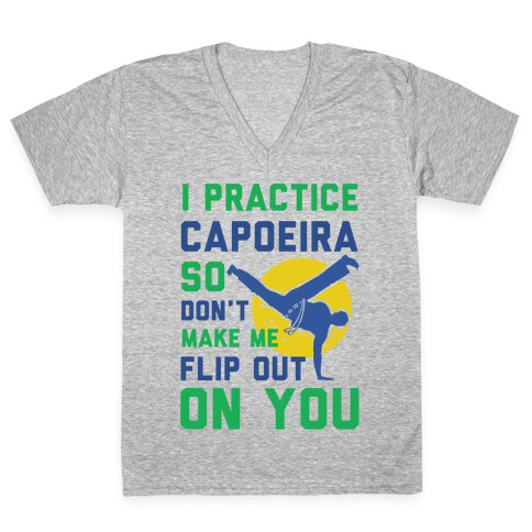 I Practice Capoeira V-Neck Tee Shirt