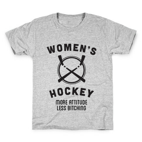 Womens Hockey - More Attitude Less Bitching Kids T-Shirt