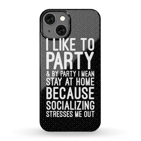 Socializing Stresses Me Out Phone Case