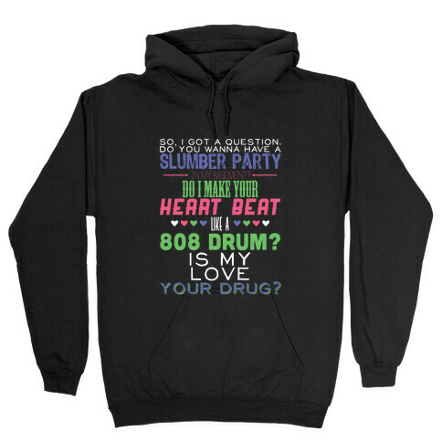 Just a Question Hooded Sweatshirt
