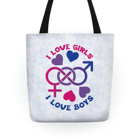 I Love Girls I Love Boys Tote