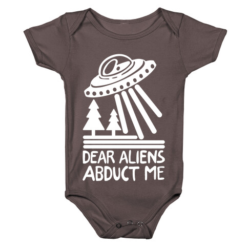 Dear Aliens, Abduct Me Baby One-Piece