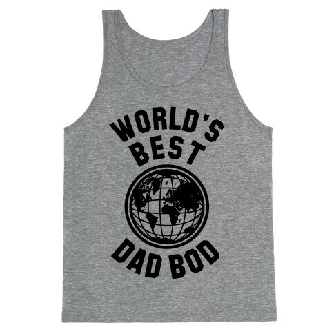 World's Best Dad Bod Tank Top
