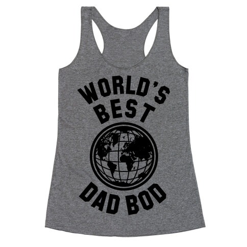 World's Best Dad Bod Racerback Tank Top