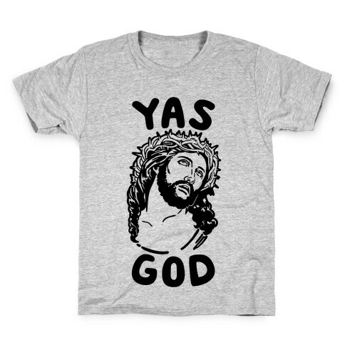 Yas God Kids T-Shirt