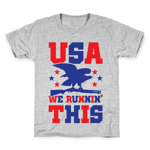 USA We Runnin' This Kids T-Shirt
