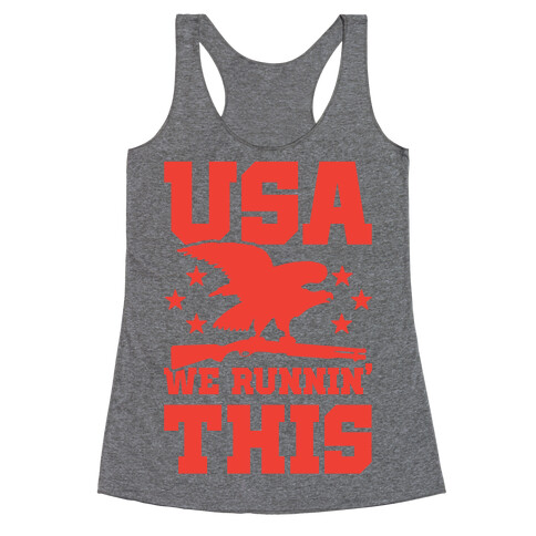 USA We Runnin' This Racerback Tank Top