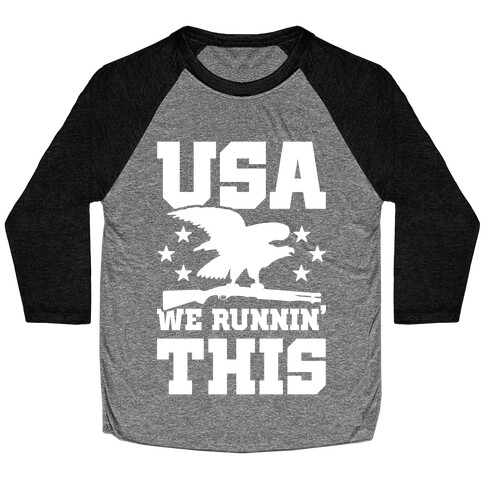 USA We Runnin' This Baseball Tee