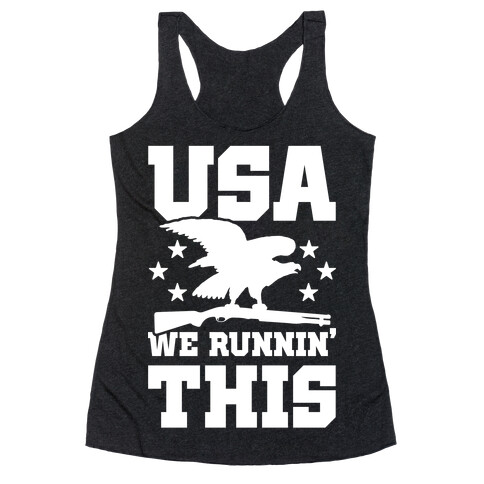 USA We Runnin' This Racerback Tank Top