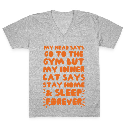 My Head Says Go To The Gym But My Inner Cat Says Stay Home V-Neck Tee Shirt