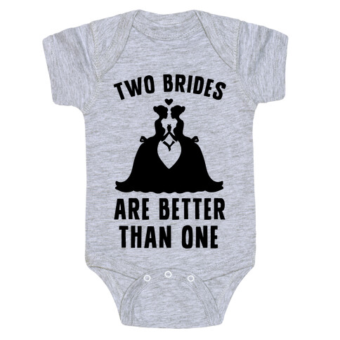 Two Brides Are Better Than One Baby One-Piece