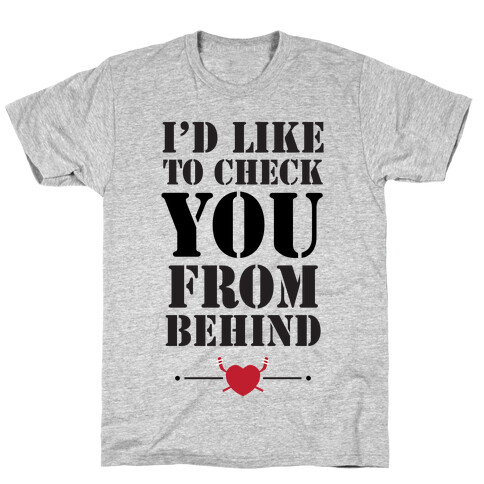 I'd Like To Check You From Behind (Hockey) T-Shirt