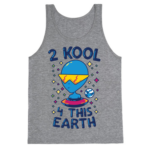 2 Kool 4 This Earth Tank Top