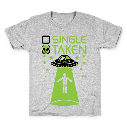 Single, Taken (UFO) Kids T-Shirt