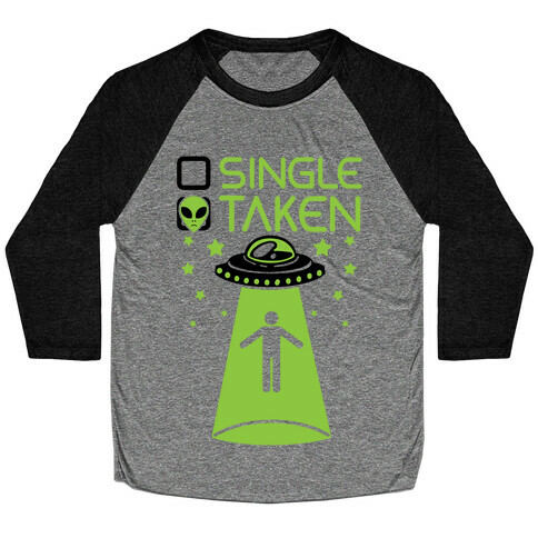 Single, Taken (UFO) Baseball Tee