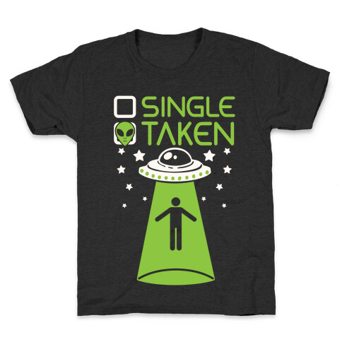 Single, Taken (UFO) Kids T-Shirt