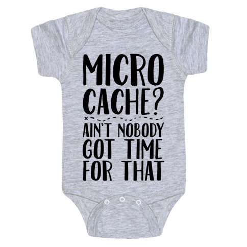 Micro Cache? Ain't Nobody Got Time For That Baby One-Piece
