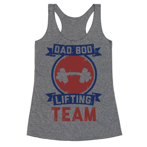 Dad Bod Lifting Team Racerback Tank Top