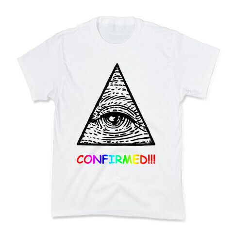 Illuminati CONFIRMED! Kids T-Shirt