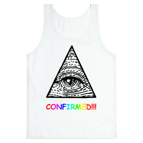 Illuminati CONFIRMED! Tank Top