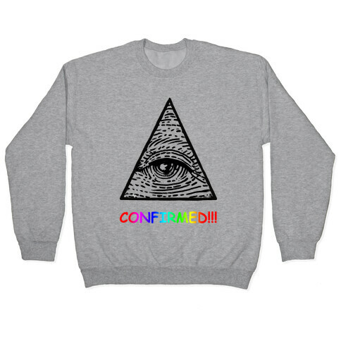 Illuminati CONFIRMED! Pullover