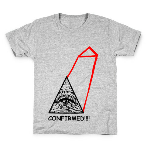 Illuminati CONFIRMED! Kids T-Shirt