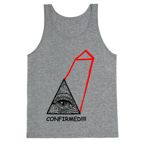 Illuminati CONFIRMED! Tank Top
