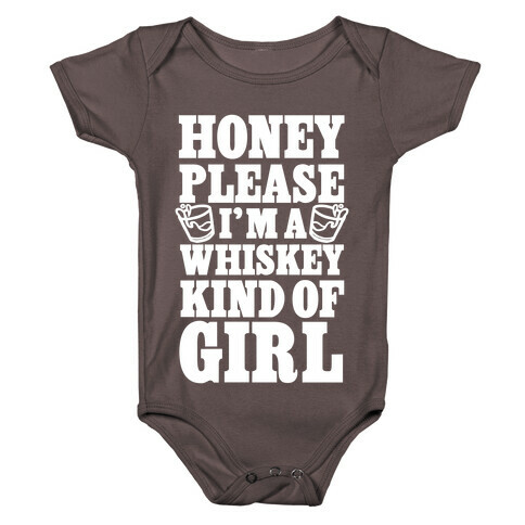 Honey Please I'm A Whiskey Kind Of Girl Baby One-Piece