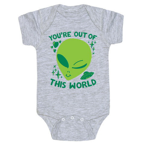 You're Out of this World Baby One-Piece