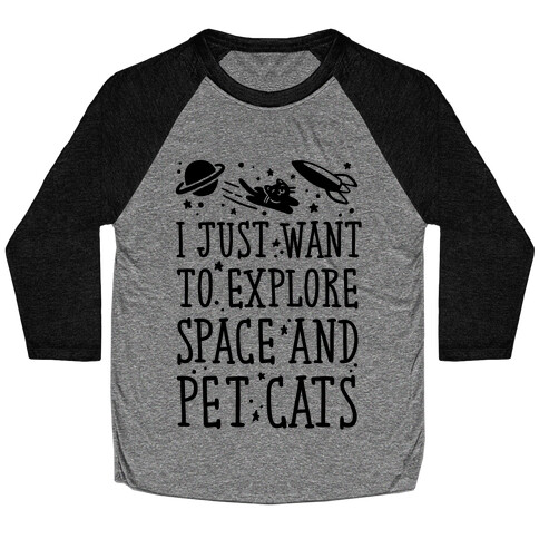 Explore Space and Pet Cats Baseball Tee