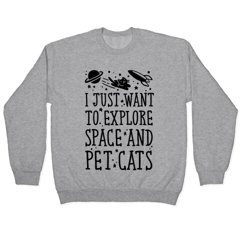 Explore Space and Pet Cats Pullover