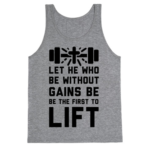 Let He Who Be without Gains Be the First to Lift Tank Top