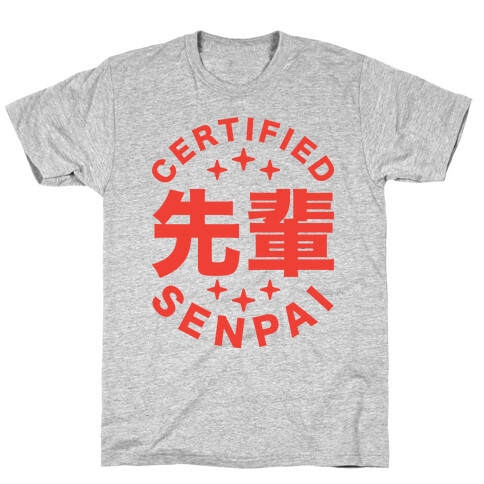 Certified Senpai T-Shirt