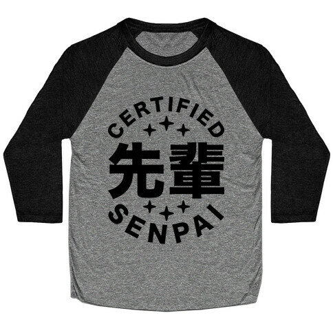 Certified Senpai Baseball Tee