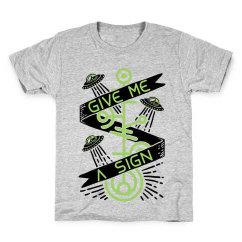 Give Me A Sign Kids T-Shirt