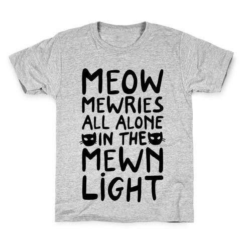 Meowmewries Kids T-Shirt