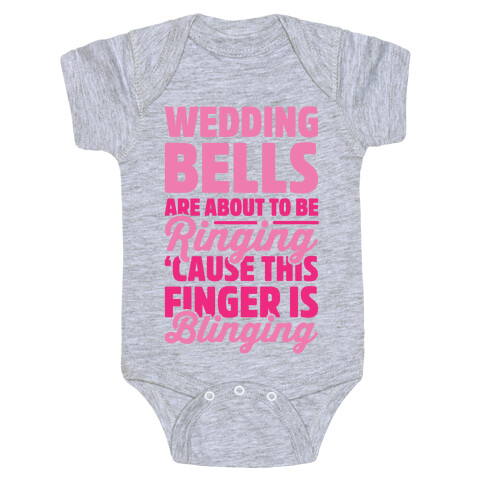 Wedding Bells Are About To Be Ringing Baby One-Piece
