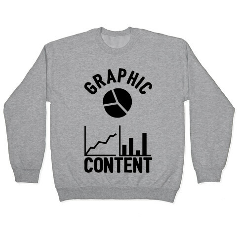 Graphic Content Pullover
