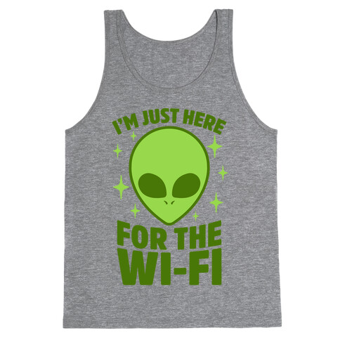 I'm Just Here For The Wi-fi Tank Top