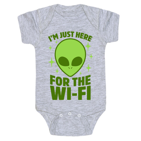 I'm Just Here For The Wi-fi Baby One-Piece