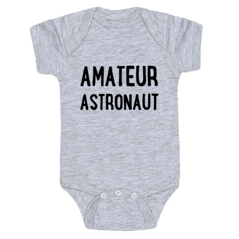 Amateur Astronaut Baby One-Piece