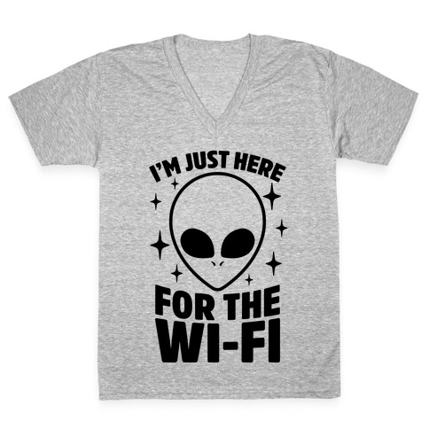 I'm Just Here For The Wi-fi V-Neck Tee Shirt