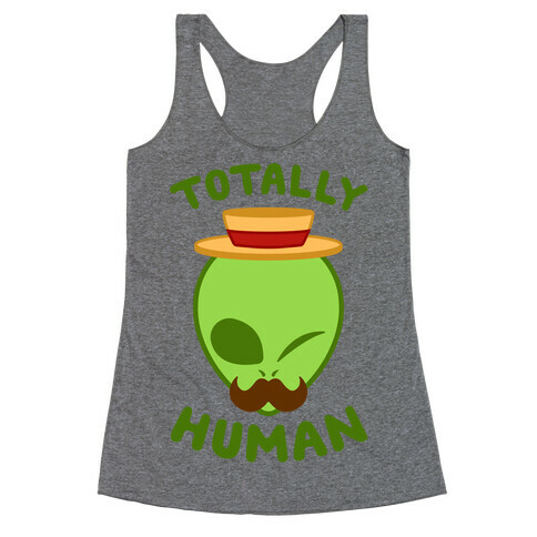 Totally Human Racerback Tank Top