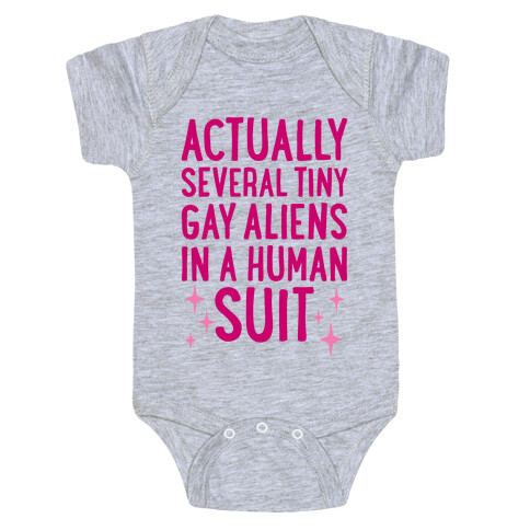 Tiny Gay Aliens In A Human Suit Baby One-Piece
