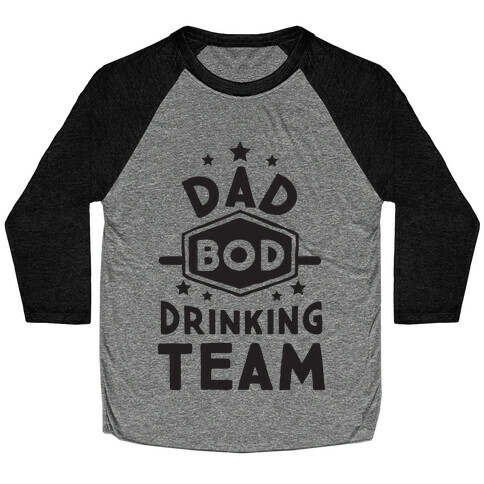 Dad Bod Drinking Team Baseball Tee