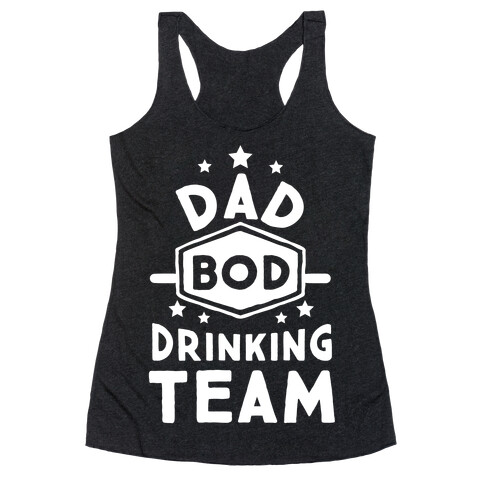 Dad Bod Drinking Team Racerback Tank Top