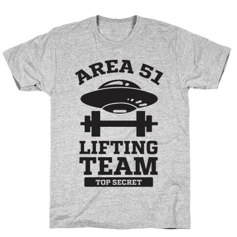 Area 51 Lifting Team T-Shirt