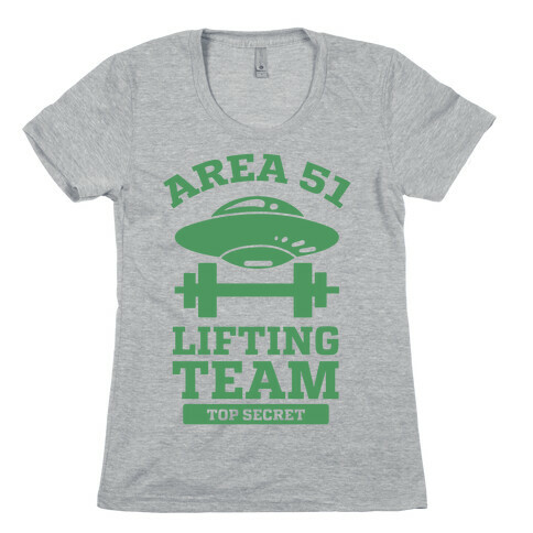 Area 51 Lifting Team Womens T-Shirt