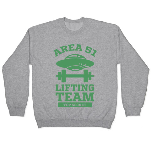 Area 51 Lifting Team Pullover